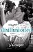 Disillusioned (Swept Away #2) by J.S. Cooper