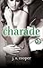Charade (Swept Away, #1.5)