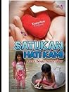 Satukan Hati Kami Satukan Hati Kami