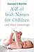 A–Z of Irish Names for Chil...