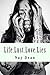 Life.Lust.Love.Lies by Nay Dean