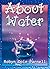 About Water (FiRST Reader B...