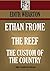 Ethan Frome / The Reef / The Custom of the Country (Timeless Wisdom Collection)