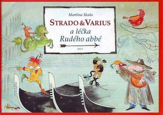 Strado & Varius a léčka Rudého abbé