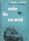 Under the Sea-Wind: A Naturalist's Picture of Ocean Life