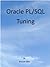 Oracle PL/SQL Tuning: Oracle PL/SQL