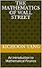 The Mathematics of Wall Street: An Introduction to Mathematical Finance