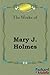 The Works of Mary J. Holmes