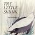 The Little Skunk: A Child's Introduction to Deliverance