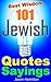 101 Jewish Quotes and Sayin...