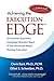 Achieving the Execution Edg...