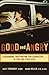 Good and Angry: Exchanging Frustration for Character