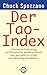 Der Tao-Index: "Persönliche Entwicklung und Partnerschaft werden in Zukunft über geschäftlichen Erfolg oder Misserfolg entscheiden." (German Edition)