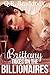 Brittany Takes On The Billionaires (First Time Fertile Gang Erotica)