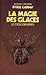 La Magie des glaces by Fritz Leiber