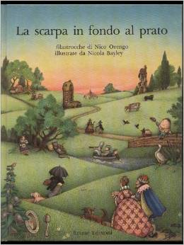 La scarpa in fondo al prato. Filastrocche (Hardcover)