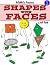 Shapes with Faces by Jeff Ford
