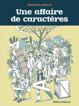 Une affaire de caractères (Hardcover)