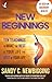 New Beginnings: Ten Teachings for Making the Rest of Your Life the Best of Your Life