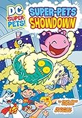 Super-Pets Showdown