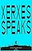 Xerxes Speaks: A Historical Graphic Novel
