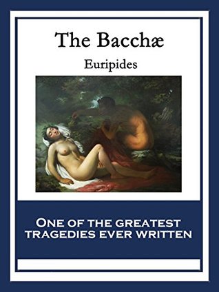 The Bacchae