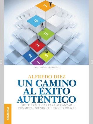 Un camino al éxito auténtico