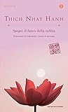 Book cover for Spegni il fuoco della rabbia: Governare le emozioni, vivere il nirvana (Italian Edition)