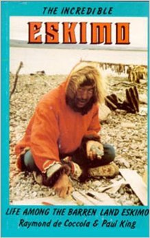 The Incredible Eskimo: Life Among the Barren Land Eskimo (Paperback)