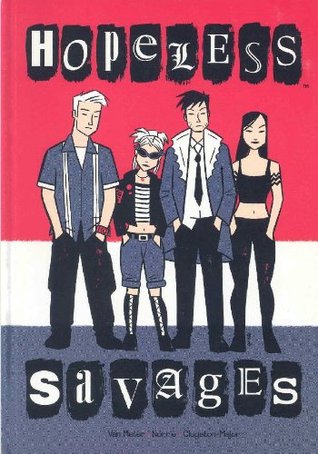 Hopeless Savages (Paperback)