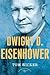 Dwight D. Eisenhower by Tom Wicker