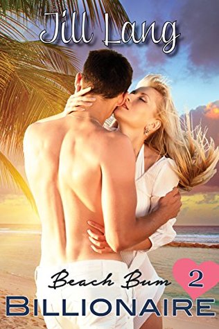 Beach Bum Billionaire, Book Two (Kindle Edition)