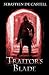 Traitor's Blade by Sebastien de Castell Traitor's Blade by Sebastien de Castell