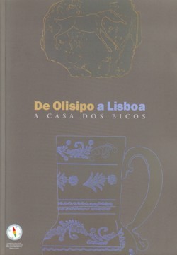 De Olisipo a Lisboa: a Casa dos Bicos