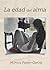 LA EDAD DEL ALMA (Spanish Edition)