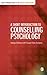 A Short Introduction to Counselling Psychology (Short Introductions to the Therapy Professions)