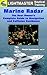 Marine Radar: The Boat Owner's Complete Guide to Navigation and Collision Avoidance