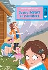 Quatre soeurs en vacances by Sophie Rigal-Goulard