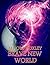Brave New World by Aldous Huxley Brave New World by Aldous Huxley
