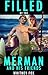 Filled By The Merman And His Friends: (Rough Underwater Creature Erotica)