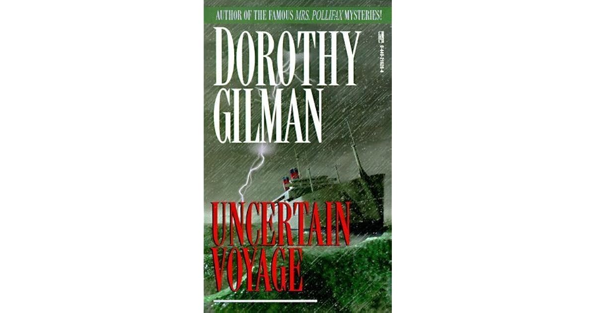Uncertain Voyage by Dorothy Gilman
