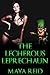 The Lecherous Leprechaun (Taken by Myths and Monsters)