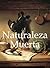 Naturaleza Muerta 120 ilustraciones (Libros De Arte / Books of Art) (Spanish Edition)