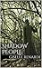Shadow People: A Paranormal Investigation Novelette