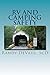 RV and Camping Safety by Randy DeVaul