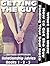 Getting the Guy | Finding Your Soulmate | What Men Want: Open Up Your Heart to Find Your Higher Love, Soulmates and Twin Flames (Step-by-Step Relationship Advice Books)