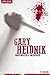 Gary Heidnik - Serial Killers Unauthorized & Uncensored by T.J. Grimm