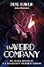 The Weird Company: The Secr...