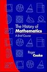 The History of Mathematics: A Brief Course The History of Mathematics: A Brief Course