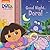 Good Night, Dora! (Dora the Explorer)